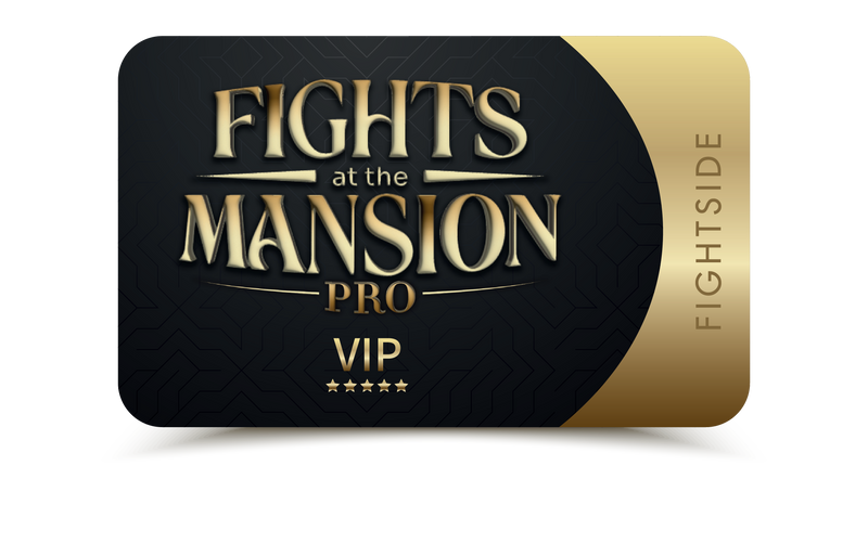 Fights at the Mansion PRO: Series 1  Fightside (In - Person)