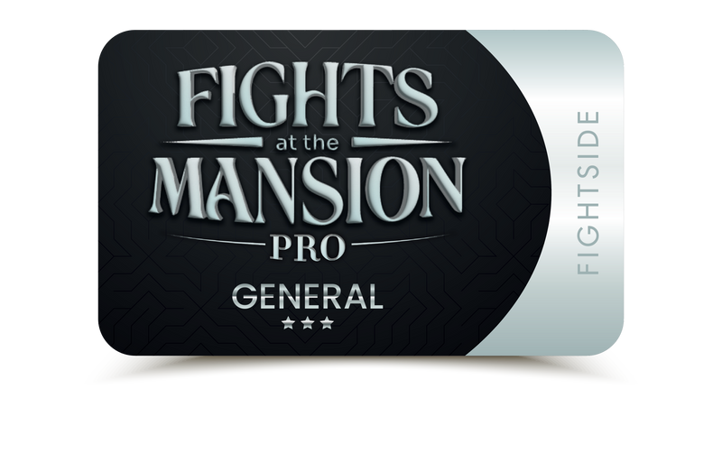 Fights at the Mansion PRO: Series 1 Fightside (In - Person)